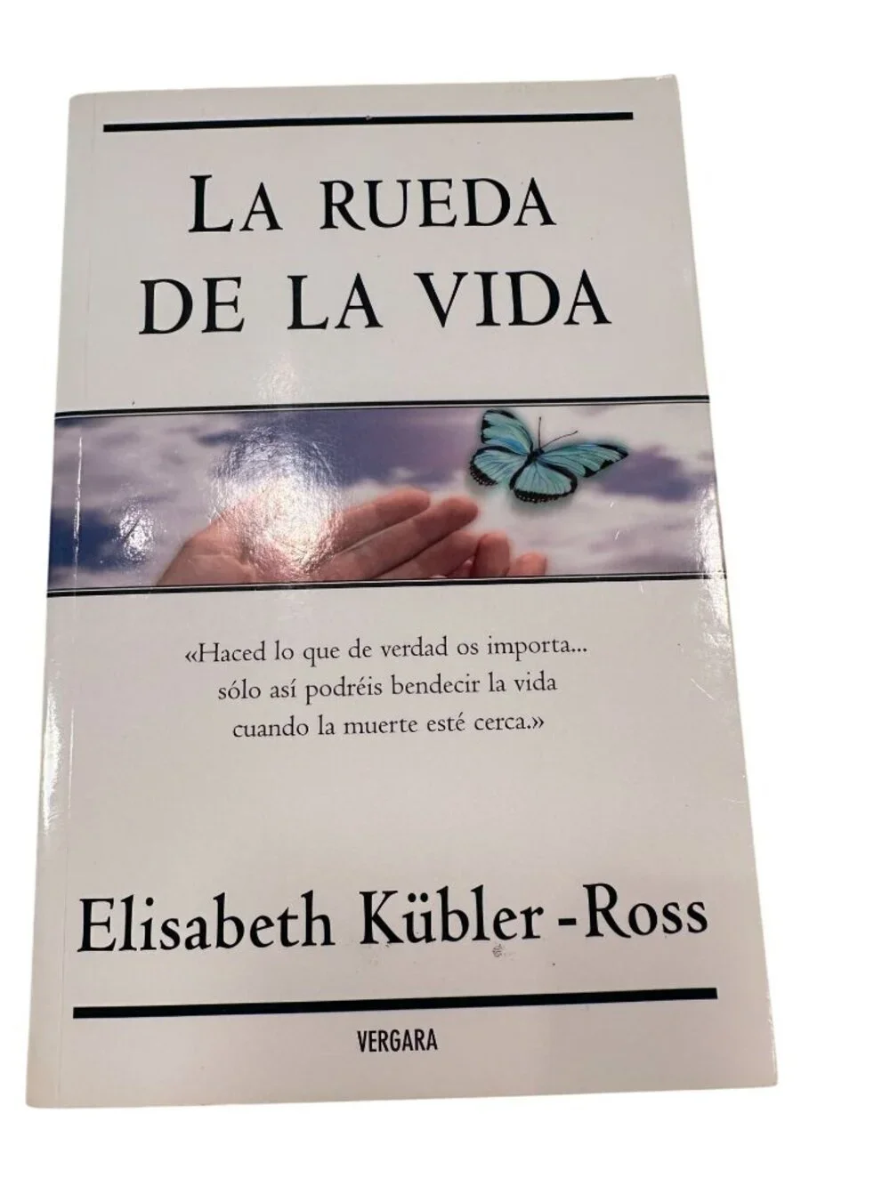 La Rueda De La Vida Elisabeth Kübler Ross Vergara Paperback Spanish Memoir Wheel
